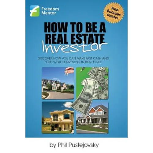 How to be a Real Estate Investor - Paperback