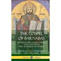 The Gospel of Barnabas: The Biography of Jesus Christ, as Recounted in New Testament Apocrypha (Hardcover) - Hardcover