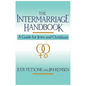 The Intermarriage Handbook: A Guide for Jews & Christians - Paperback