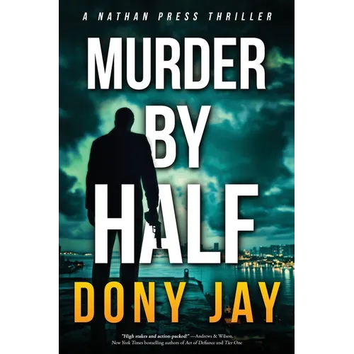 Murder by Half: A Nathan Press Thriller - Paperback