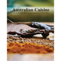 Australian Cuisine - A 25 Million Ways to be Australian Collection(Softcover) - Paperback