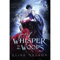 A Whisper in the Woods - Hardcover