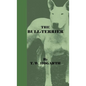The Bull-Terrier - Paperback