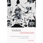 Violent Intimacies: The Trans Everyday and the Making of an Urban World - Hardcover