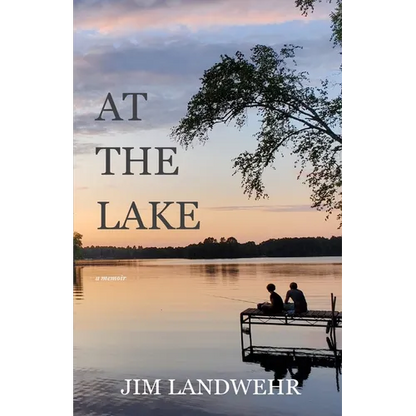 At the Lake: A Memoir - Paperback