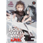 Roll Over and Die: I Will Fight for an Ordinary Life with My Love and Cursed Sword! (Manga) Vol. 1 - Paperback