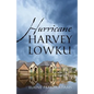 Hurricane Harvey Lowku - Paperback