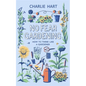 No Fear Gardening: How to Think Like a Gardener - Hardcover