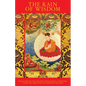 The Rain of Wisdom: The Essence of the Ocean of True Meaning - Paperback