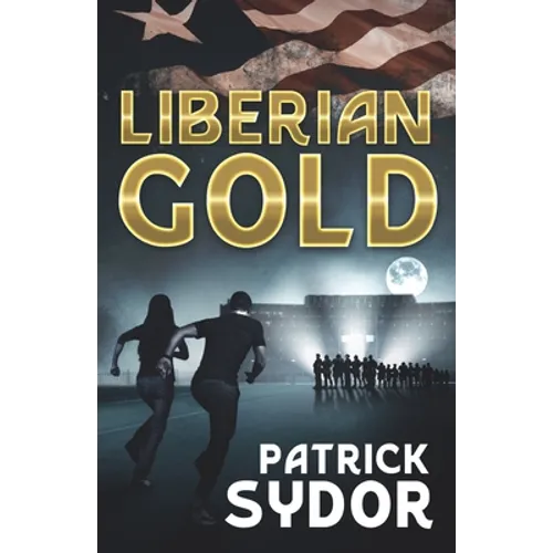 Liberian Gold - Paperback