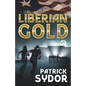 Liberian Gold - Paperback