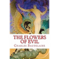 The Flowers of Evil - Paperback