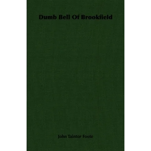 Dumb Bell Of Brookfield - Paperback