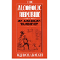 Alcoholic Republic: An American Tradition - Paperback