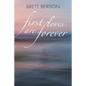 FIRST LOVES ARE FOREVER (My True-Life Fairy Tale) - Paperback