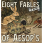 Eight Fables of Aesop's - Hardcover