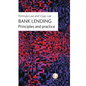 Bank Lending: Principles and practice - Hardcover