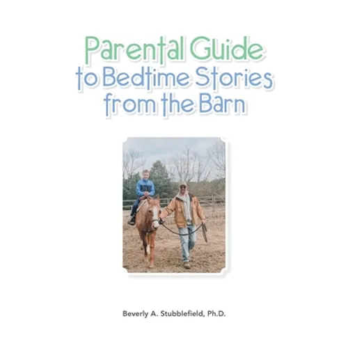 Parental Guide to Bedtime Stories from the Barn - Paperback