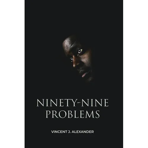 Ninety-Nine Problems - Paperback