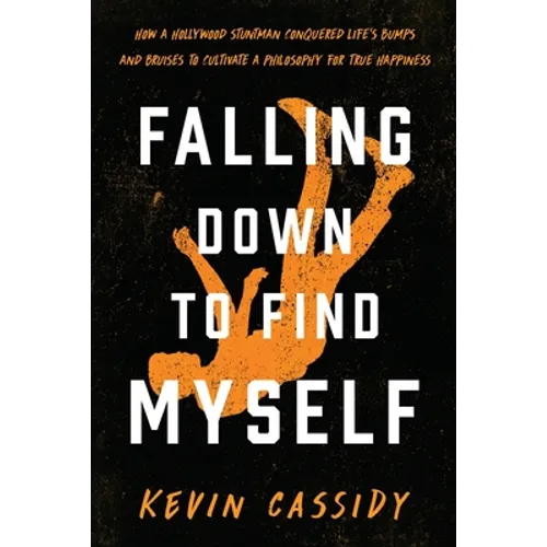 Falling Down To Find Myself - Paperback