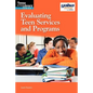 Evaluating Teen Services and Programs - Paperback