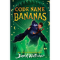 Code Name Bananas - Hardcover