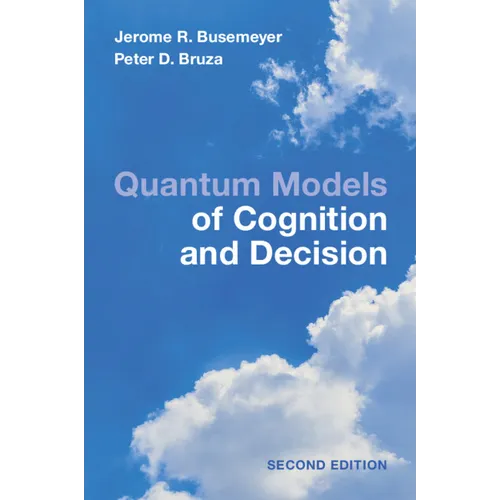 Quantum Models of Cognition and Decision - Paperback