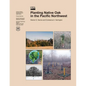 Planting Native Oak in the Pacific Northwest - Paperback