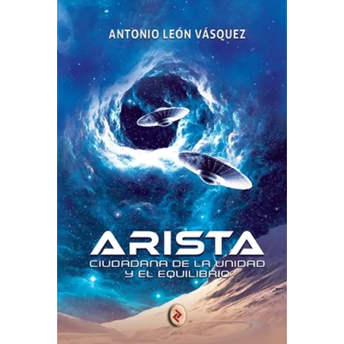 Arista, Ciudadana de la Unidad Y El Equilibrio - Paperback