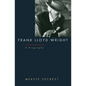 Frank Lloyd Wright: A Biography - Paperback