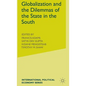 Globalization and the Dilemmas of the State in the South - Hardcover