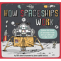 Lonely Planet Kids How Spaceships Work - Hardcover