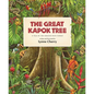 The Great Kapok Tree: A Tale of the Amazon Rain Forest - Paperback