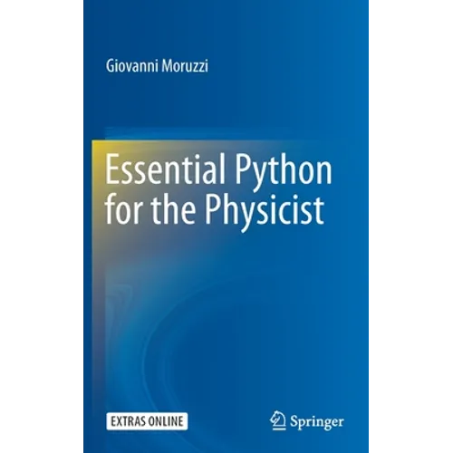 Essential Python for the Physicist - Hardcover