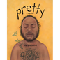 Pretty: A Memoir - Hardcover