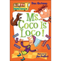Ms. Coco Is Loco! - Hardcover