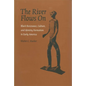 The River Flows On: Black Resistance, Culture, and Identity Formation in Early America - Paperback
