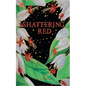Shattering Red - Paperback
