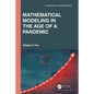Mathematical Modeling in the Age of the Pandemic - Paperback