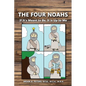 The Four Noahs: If It's Meant to Be, It's Up to Me - Paperback