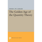 The Golden Age of the Quantity Theory - Paperback
