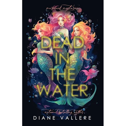 Dead in the Water: Mermaid Mysteries - Paperback