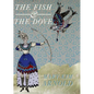 Fish and the Dove - Paperback