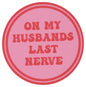 Sip Sip Hooray Coaster -  On My Husbands Last Nerve