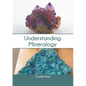 Understanding Mineralogy - Hardcover
