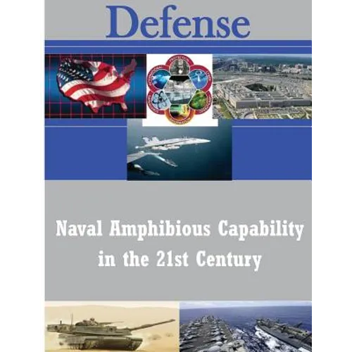 Naval Amphibious Capability in the 21st Century - Paperback