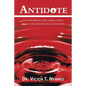 Antidote: How the Blood of the Lamb of God Goes to Work for the Sins of Humanity - Paperback