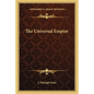 The Universal Empire - Paperback