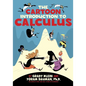 The Cartoon Introduction to Calculus - Paperback