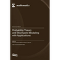 Probability Theory and Stochastic Modeling with Applications - Hardcover